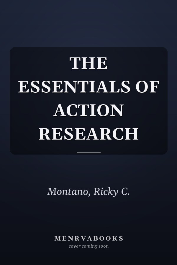 THE ESSENTIALS OF ACTION RESEARCH