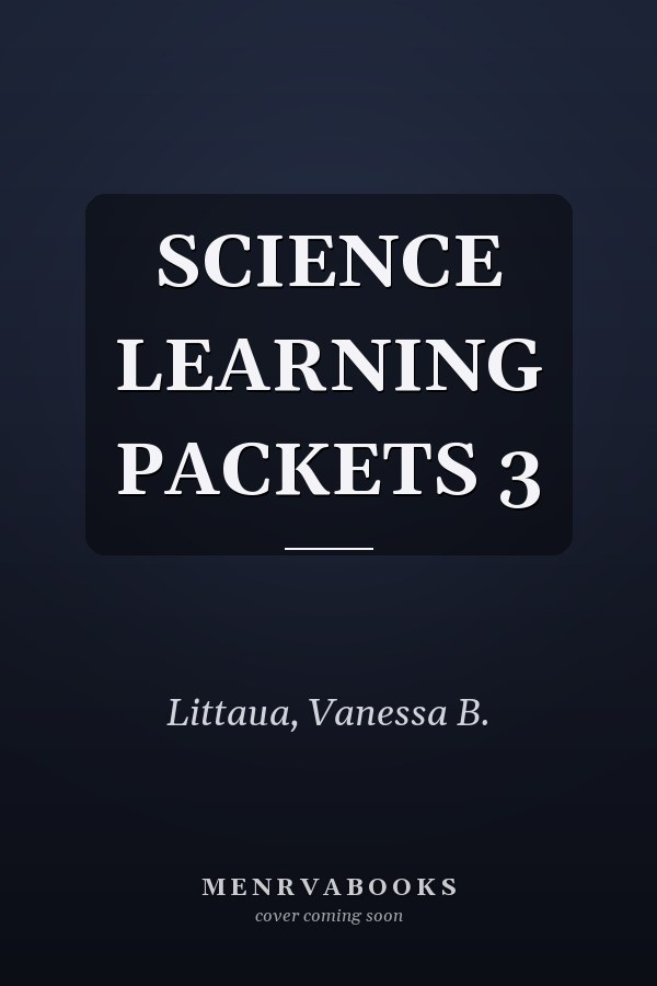 SCIENCE LEARNING PACKETS 3