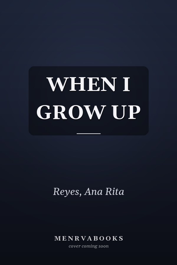 WHEN I GROW UP