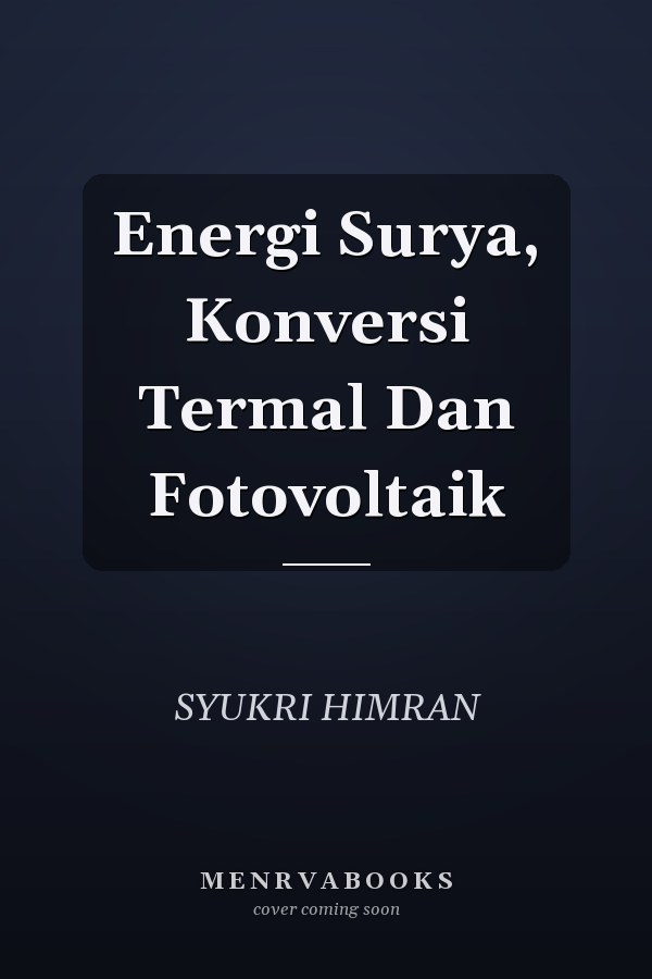 Energi Surya, Konversi Termal Dan Fotovoltaik