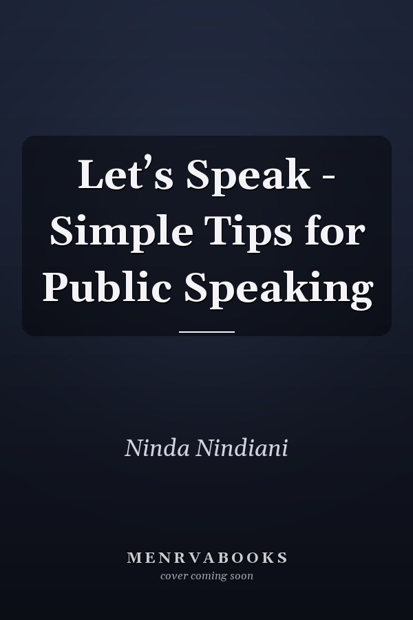 Let’s Speak - Simple Tips for Public Speaking