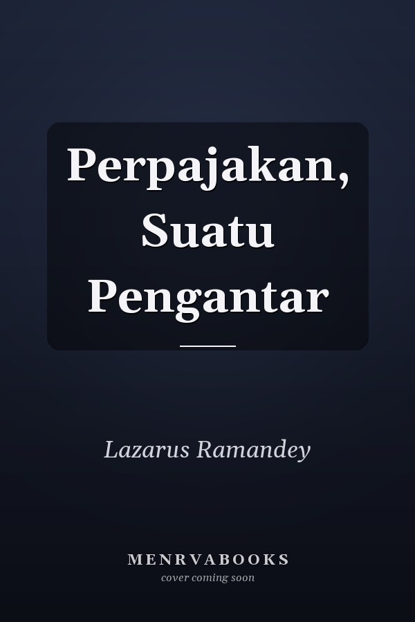 Perpajakan, Suatu Pengantar
