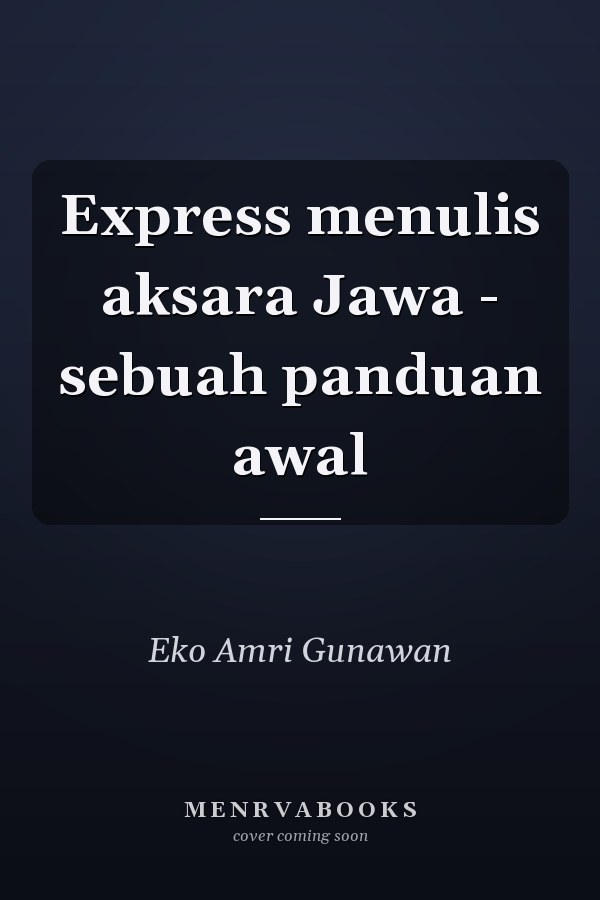 Express menulis aksara Jawa - sebuah panduan awal