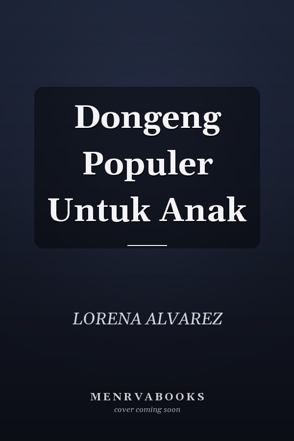 Dongeng Populer Untuk Anak