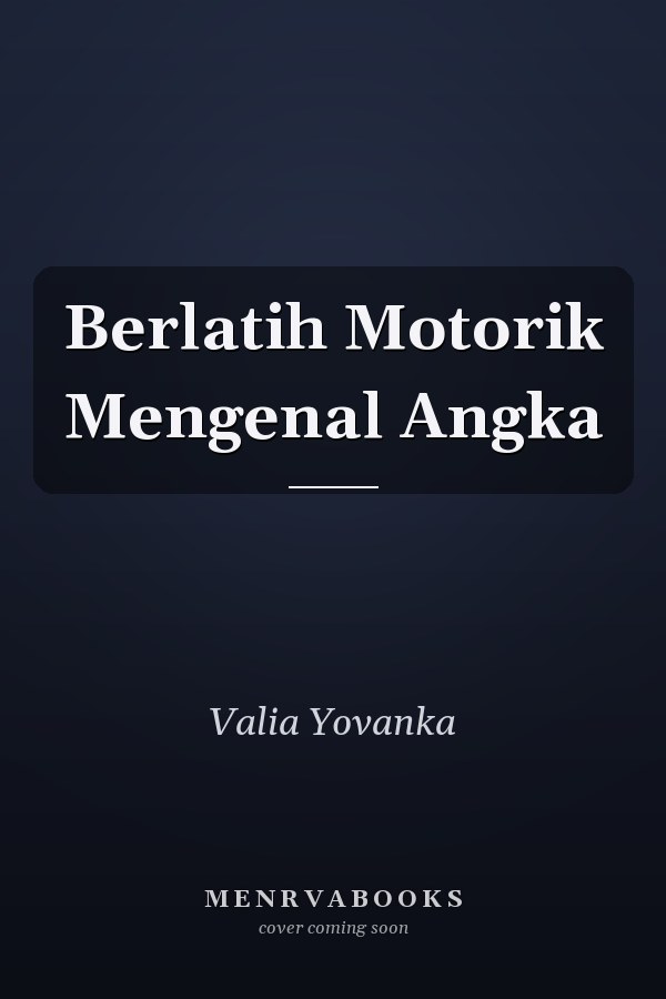 Berlatih Motorik Mengenal Angka
