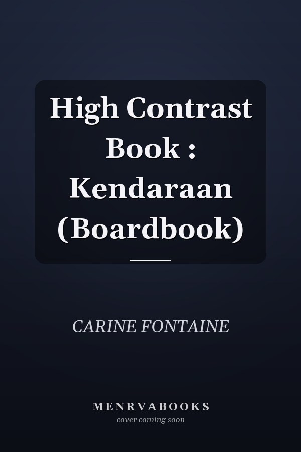 High Contrast Book : Kendaraan (Boardbook)