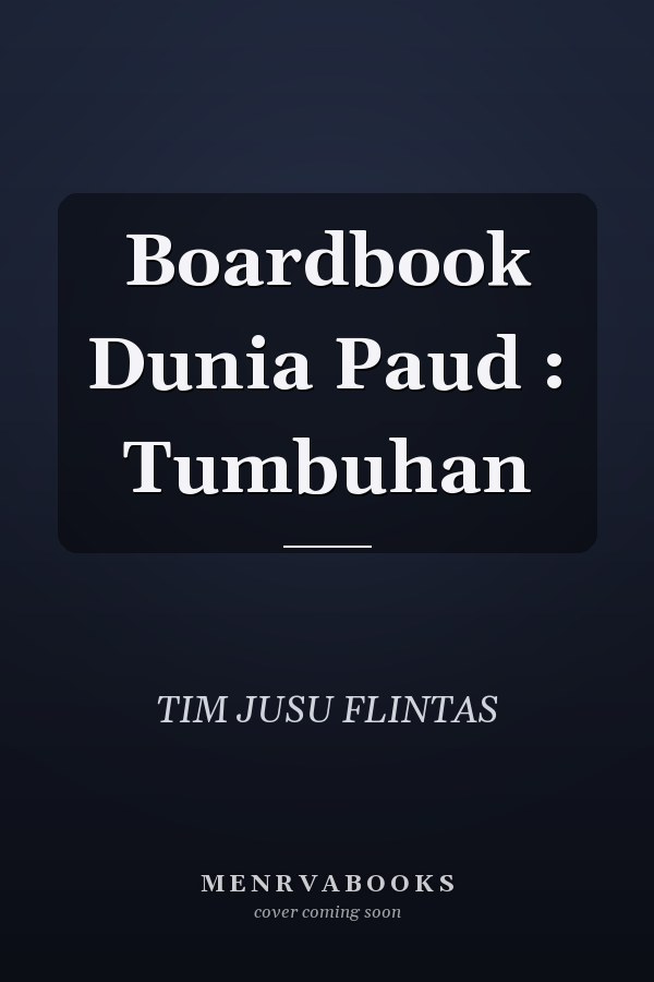Boardbook Dunia Paud : Tumbuhan