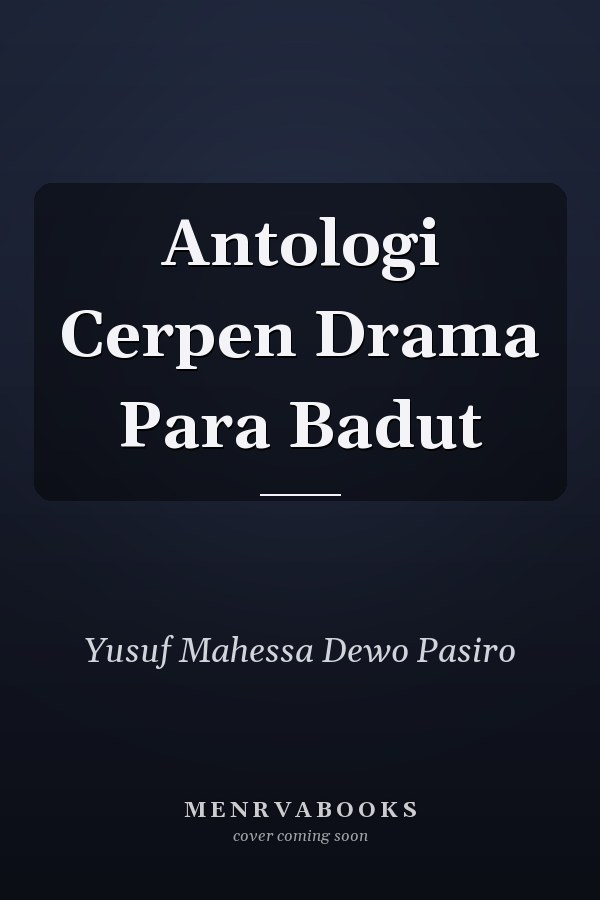 Antologi Cerpen Drama Para Badut