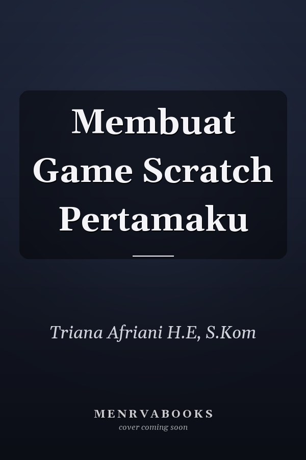 Membuat Game Scratch Pertamaku