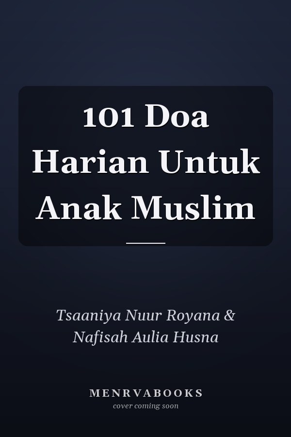 101 Doa Harian Untuk Anak Muslim