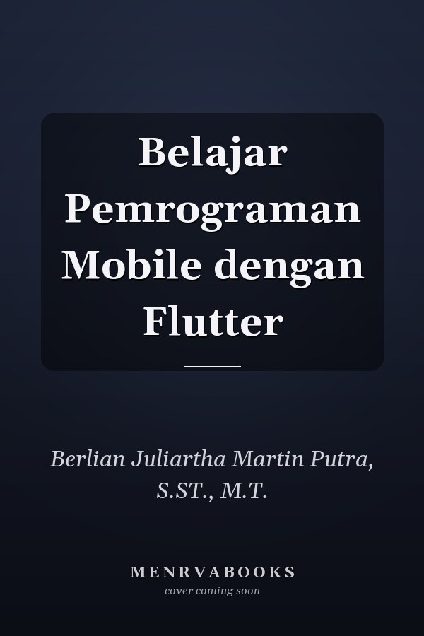 Belajar Pemrograman Mobile dengan Flutter