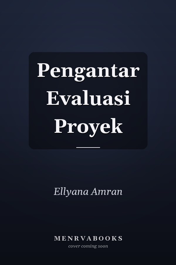 Pengantar Evaluasi Proyek