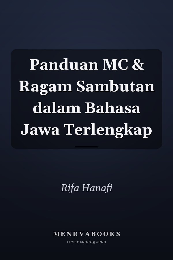 Panduan MC & Ragam Sambutan dalam Bahasa Jawa Terlengkap