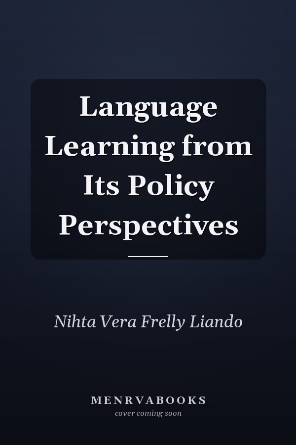 Language Learning from Its Policy Perspectives