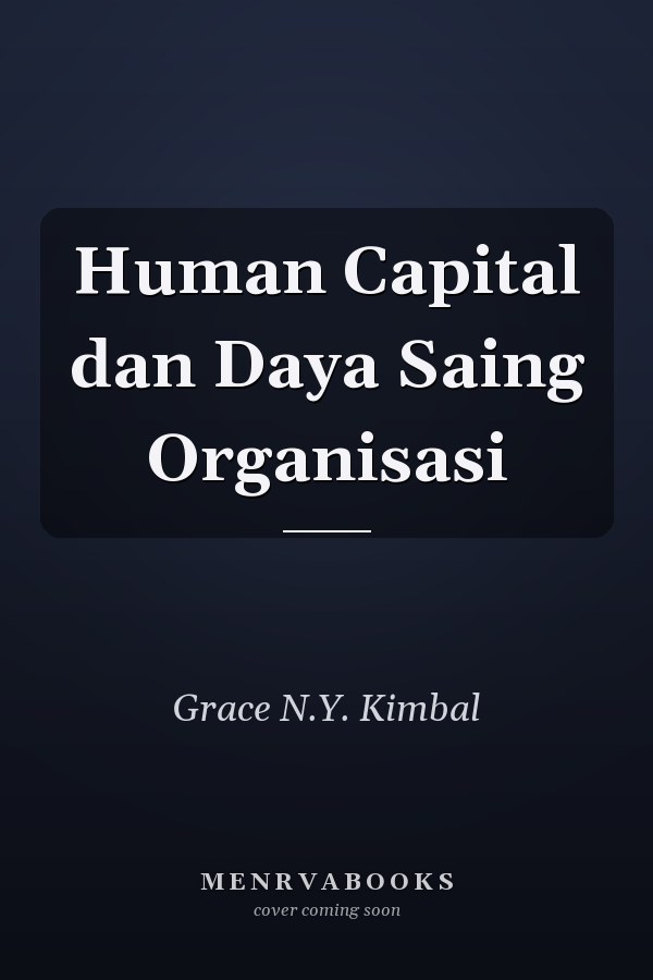 Human Capital dan Daya Saing Organisasi