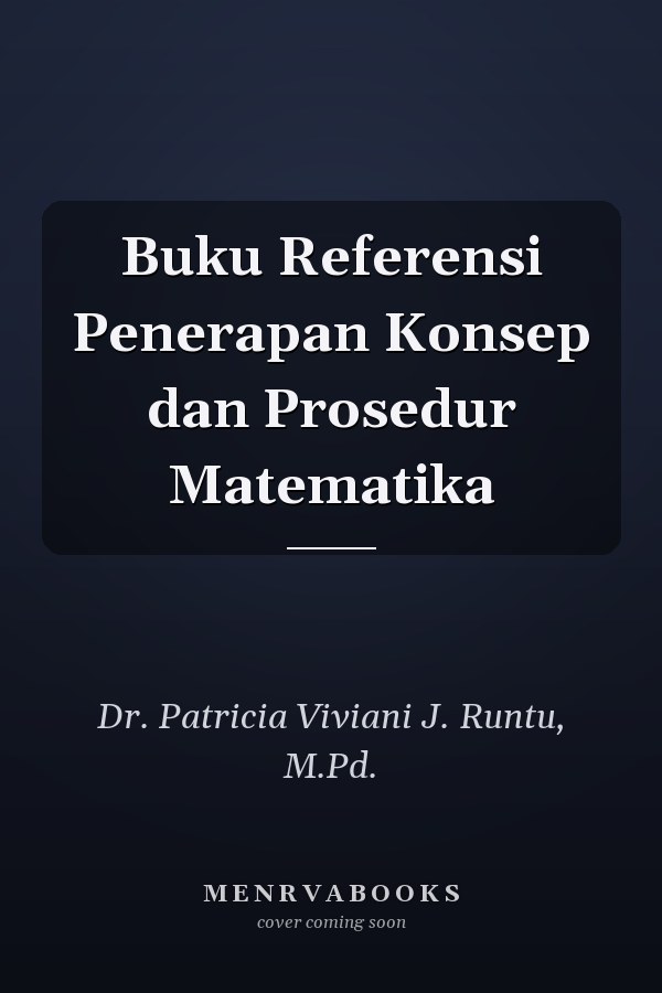 Buku Referensi Penerapan Konsep dan Prosedur Matematika