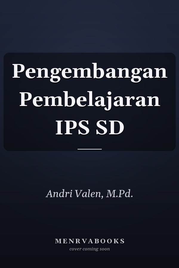 Pengembangan Pembelajaran IPS SD