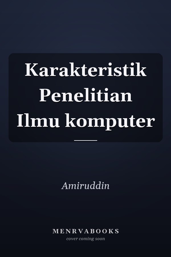 Karakteristik Penelitian Ilmu komputer