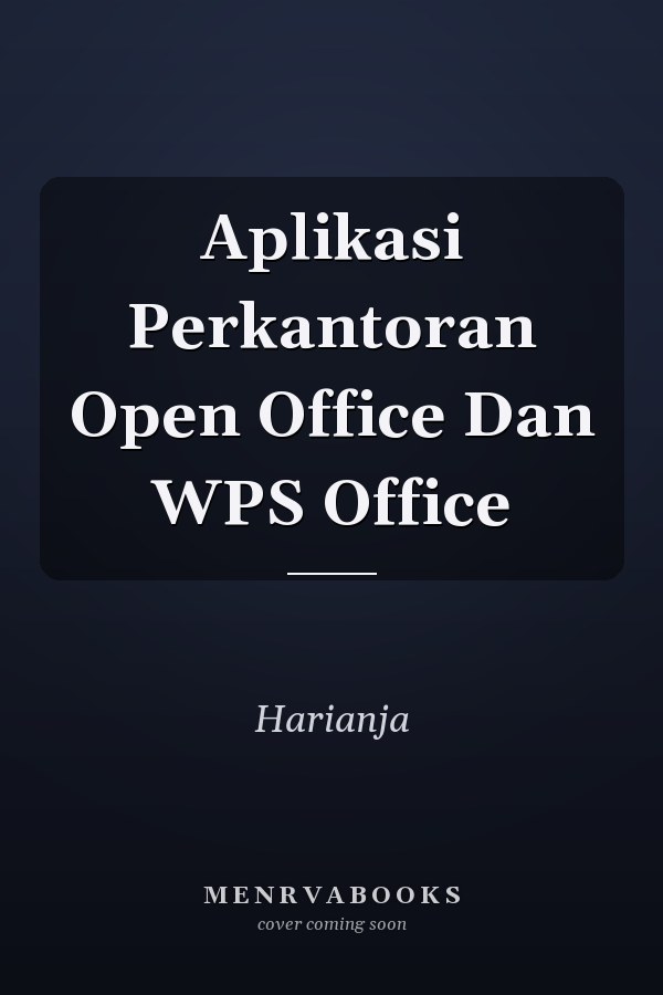 Aplikasi Perkantoran Open Office Dan WPS Office