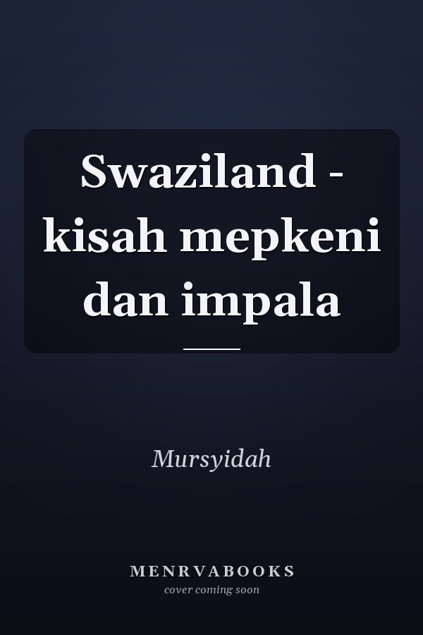 Swaziland - kisah mepkeni dan impala