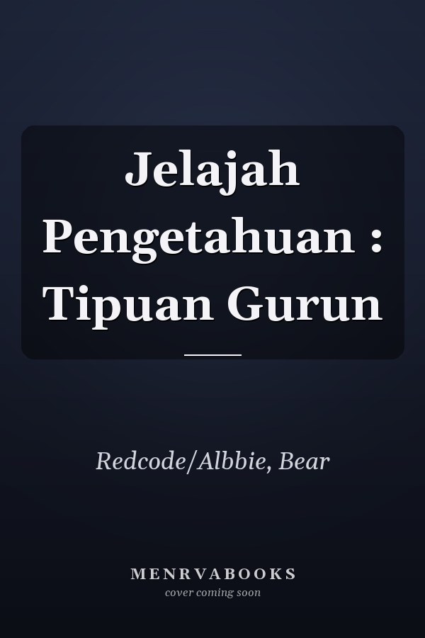 Jelajah Pengetahuan : Tipuan Gurun