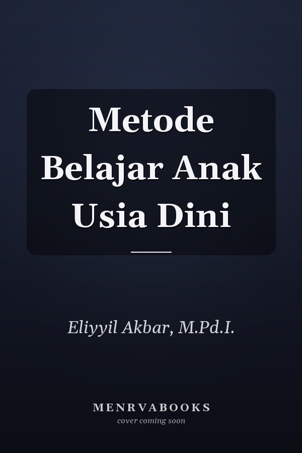 Metode Belajar Anak Usia Dini