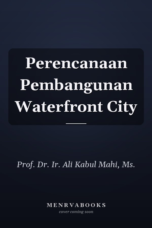 Perencanaan Pembangunan Waterfront City