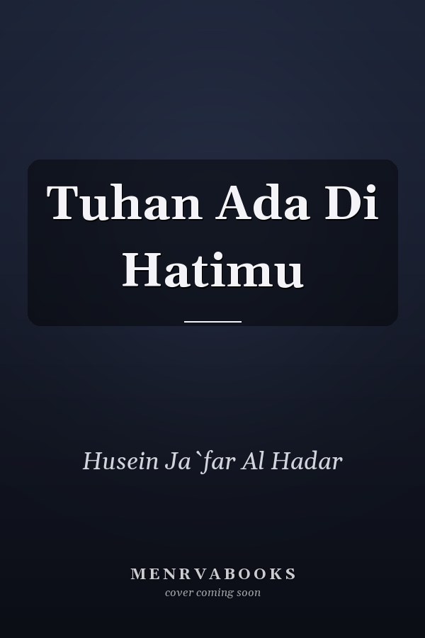 Tuhan Ada Di Hatimu