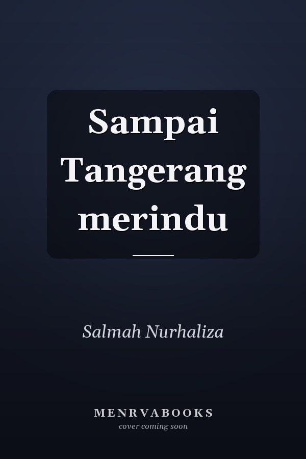 Sampai Tangerang merindu