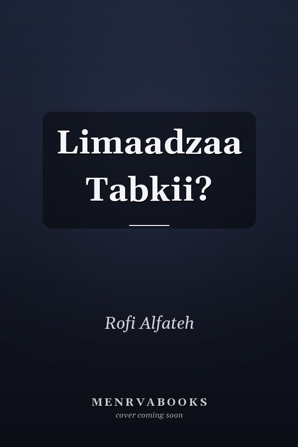 Limaadzaa Tabkii?