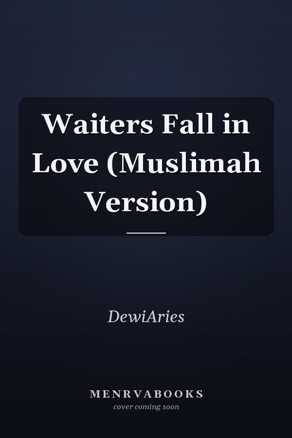 Waiters Fall in Love (Muslimah Version)