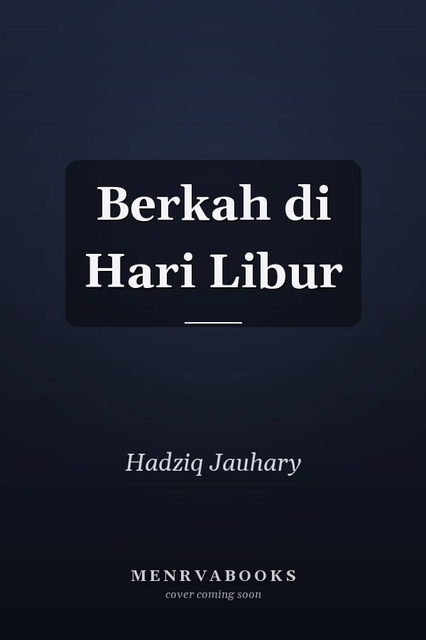Berkah di Hari Libur