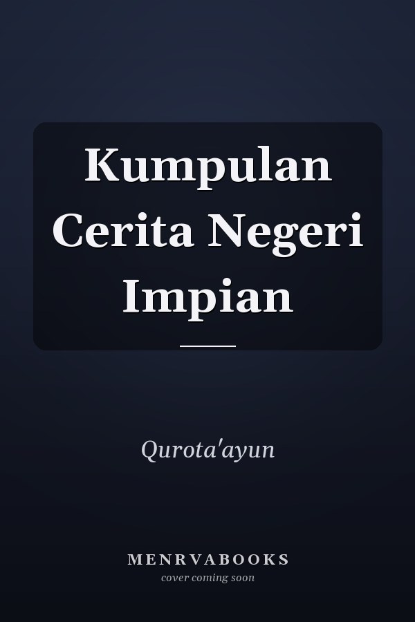 Kumpulan Cerita Negeri Impian