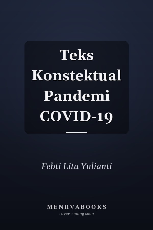 Teks Konstektual Pandemi COVID-19