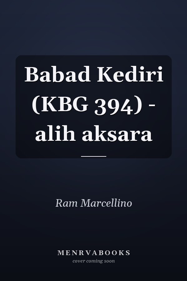 Babad Kediri (KBG 394) - alih aksara