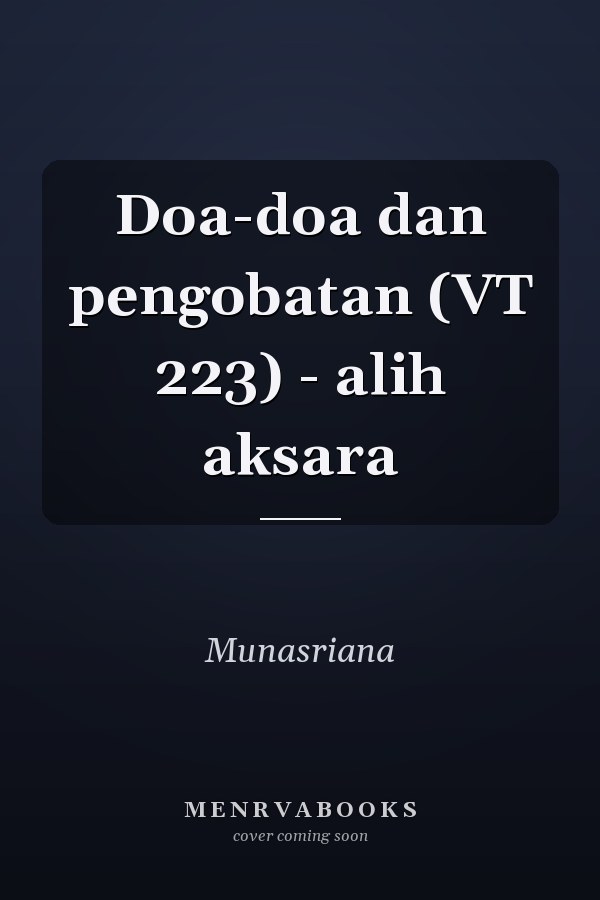 Doa-doa dan pengobatan (VT 223) - alih aksara