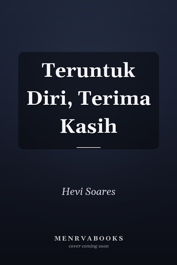 Teruntuk Diri, Terima Kasih