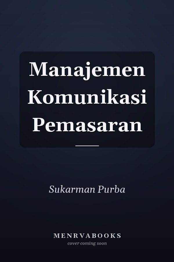 Manajemen Komunikasi Pemasaran