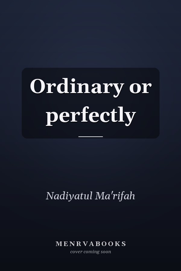 Ordinary or perfectly