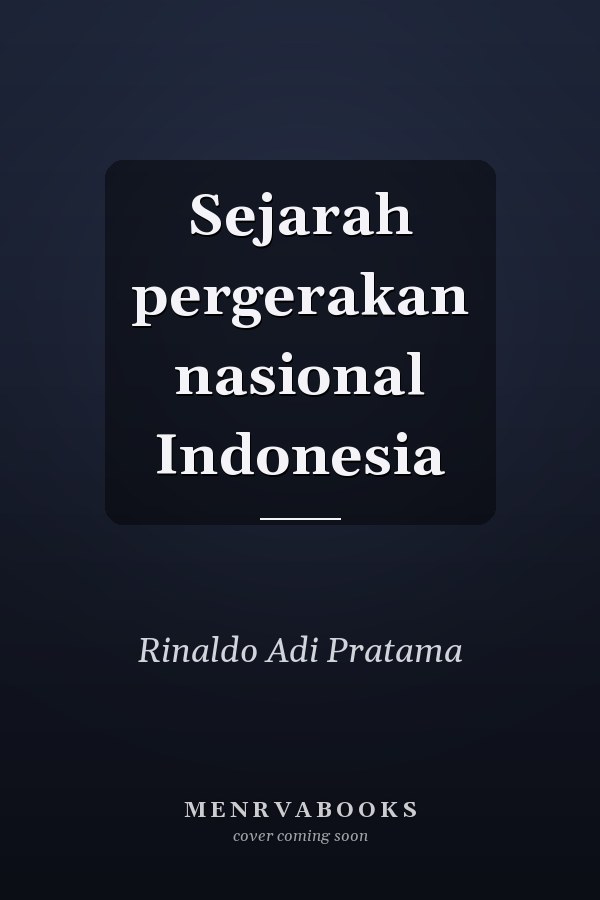 Sejarah pergerakan nasional Indonesia