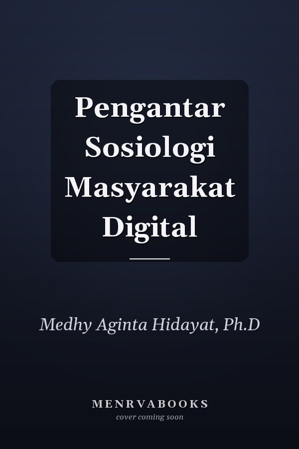 Pengantar Sosiologi Masyarakat Digital