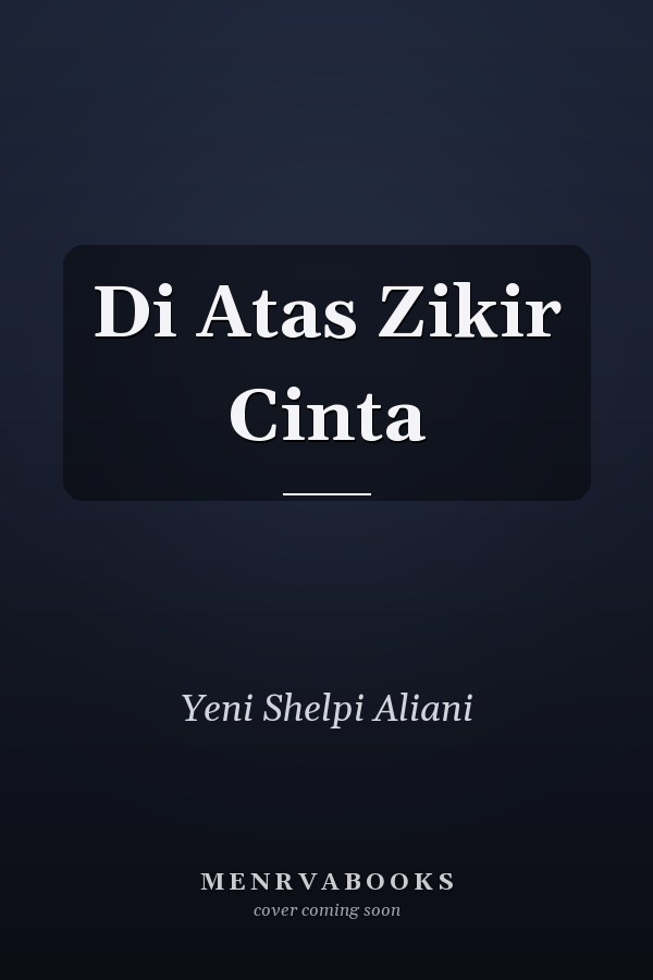 Di Atas Zikir Cinta