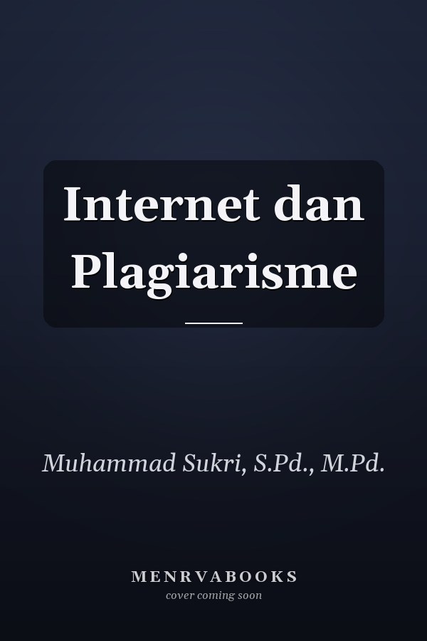 Internet dan Plagiarisme