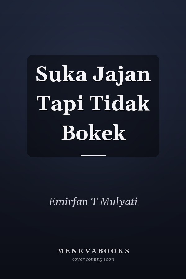 Suka Jajan Tapi Tidak Bokek