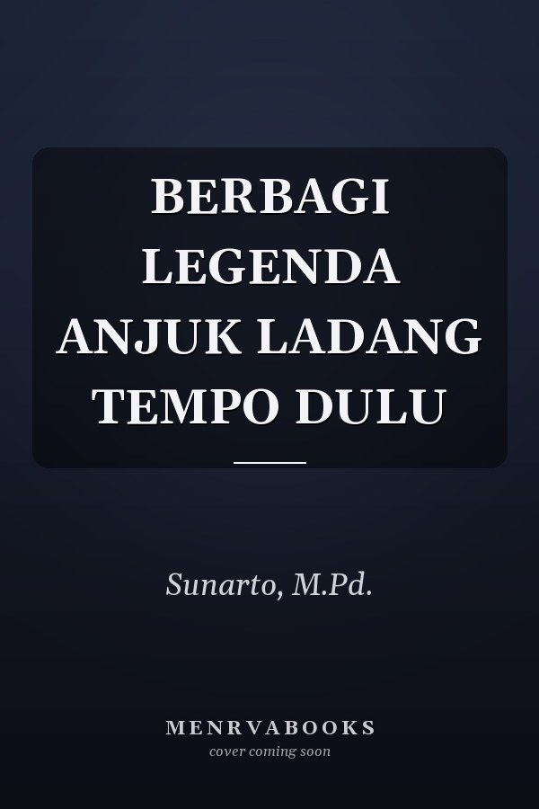BERBAGI LEGENDA ANJUK LADANG TEMPO DULU