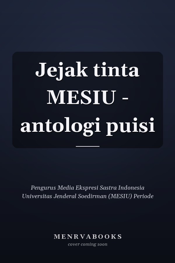 Jejak tinta MESIU - antologi puisi