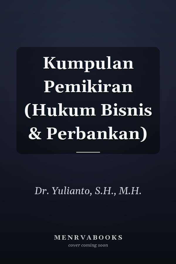 Kumpulan Pemikiran (Hukum Bisnis & Perbankan)