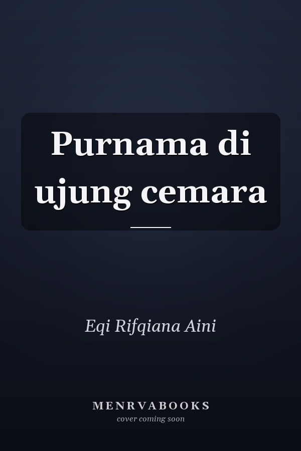 Purnama di ujung cemara