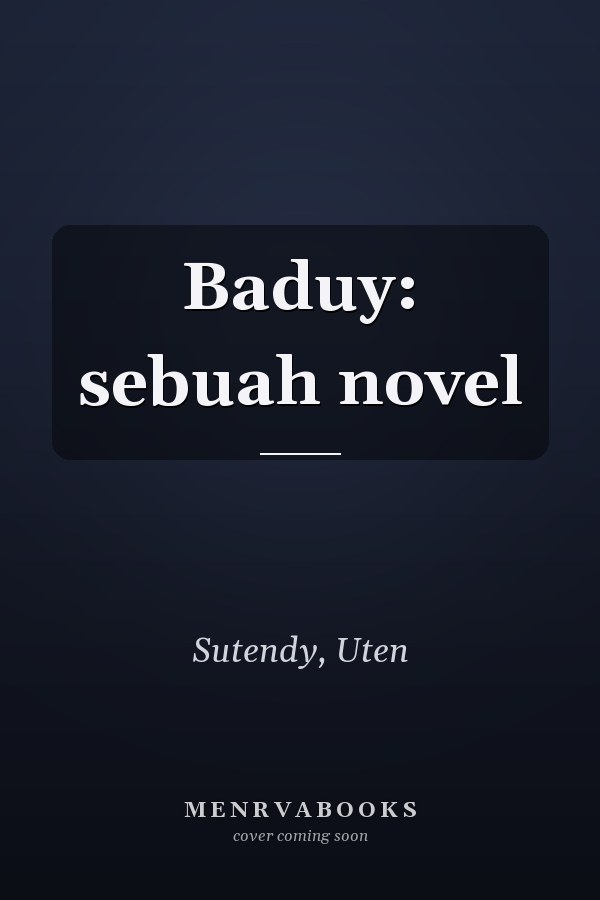 Baduy: sebuah novel