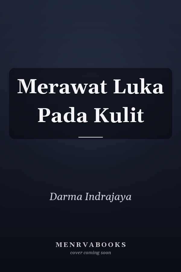 Merawat Luka Pada Kulit